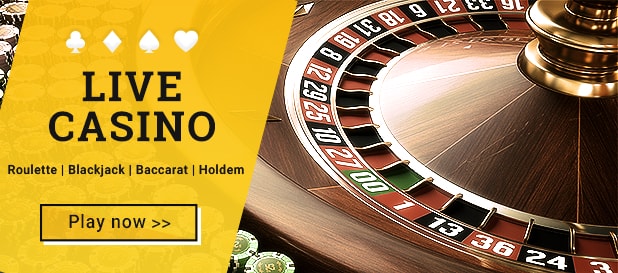 LIVE CASINO - PLAY NOW